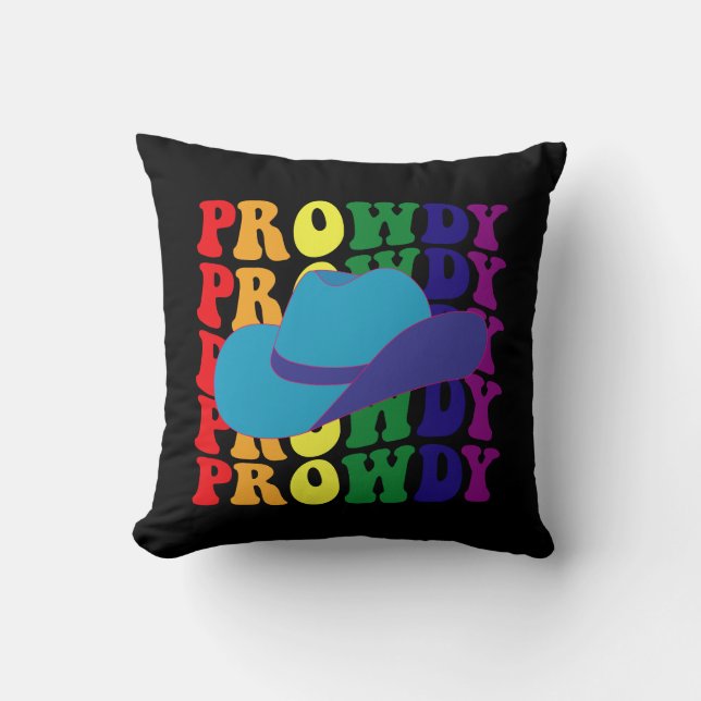 Prowdy Rodeo Howdy Cowboy Cowgirl LGBTQ Western  Cushion (Front)