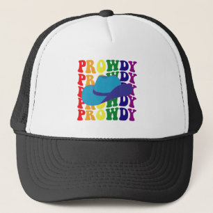 Prowdy Rodeo Howdy Cowboy Cowgirl LGBTQ Western Trucker Hat