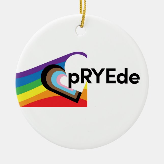 pRYEde Ceramic Ornament (Front)