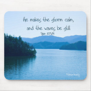 Ps 107:29 He makes the storm calm Mouse Pad