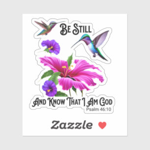 Ps 46:10 Be Still and Know Hummingbird 