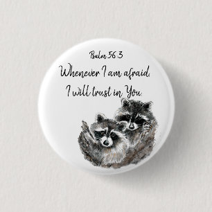 Ps 56:3 When I am afraid I will Trust in You Quote 3 Cm Round Badge