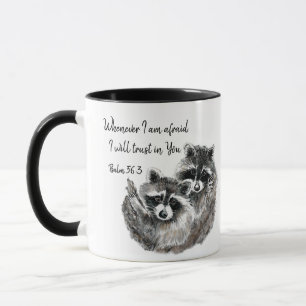 Ps 56:3 When I am afraid I will Trust in You Quote Mug