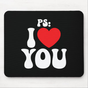 Ps I Love You Day Purple Funny Valentine Matching  Mouse Pad