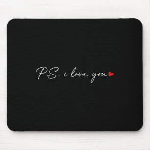 Ps I Love You Day Valentines Day Purple Heart Wome Mouse Pad