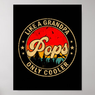 Ps Like A Grandpa Only Cooler Retro For Papa Grand Poster