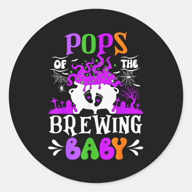 Ps Of The Brewing Baby Dad To Be Halloween  Classic Round Sticker (Front)
