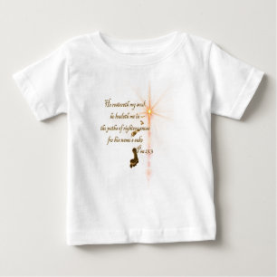 Psa 23.3 The Lord is my shepard Baby T-Shirt