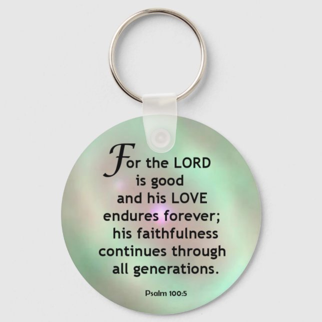 Psalm 100:5 key ring (Front)