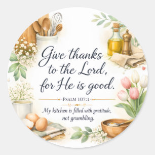 Psalm 107:1 Bible Verse, Messianic Jewish Decor, Classic Round Sticker
