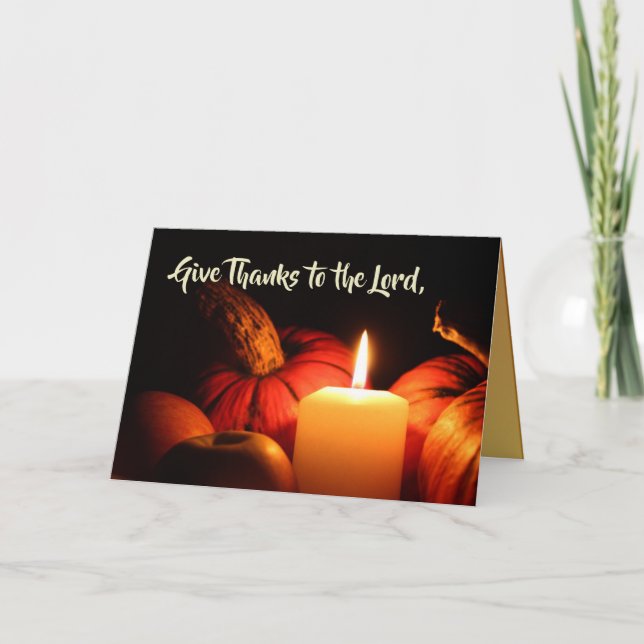 Psalm 107:1 "Give Thanks to the Lord" Thanksgiving Holiday Card (Front)