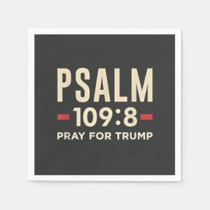 Psalm 109:8 Pray for Trump Religion inauguration  Napkin