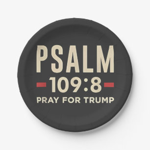 Psalm 109:8 Pray for Trump Religion inauguration Paper Plate