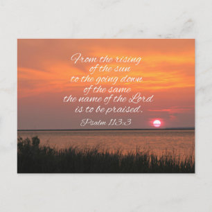 Psalm 113:3 From the rising of the sun Postcard