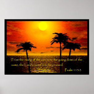 Psalm 113:3 Poster