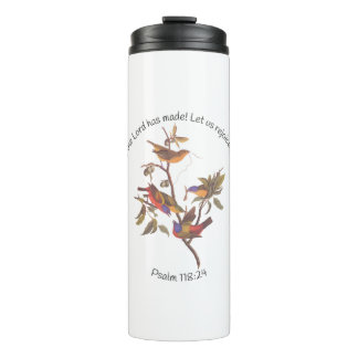 Psalm 118:24 Bible Verse and Painted Bunting Birds Thermal Tumbler