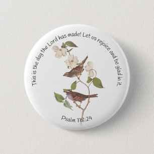 Psalm 118:24 Bible Verse and Sparrow Pair  6 Cm Round Badge
