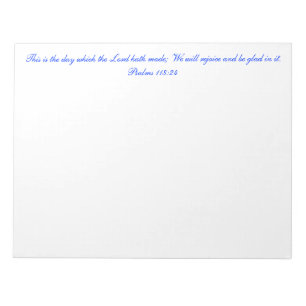 Psalm 118:24 Large notepad