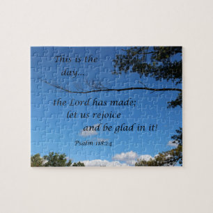 Psalm 118:24 This is the day the Lord has made... Jigsaw Puzzle
