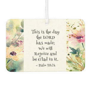Psalm 118:24 This is the Day the Lord Made Bible Car Air Freshener