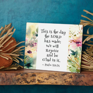 Psalm 118:24 This is the Day the Lord Made Bible Plaque