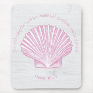 Psalm 118:24 This is the Day with Seashell Mouse Pad