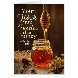 Psalm 119:103 Your Words are Sweeter than Honey