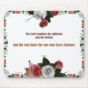 Psalm 11:5, No Violence Mouse Pad