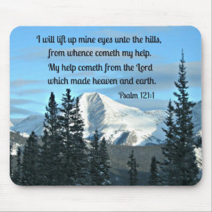 Psalm 121:1 I will lift up mine eyes... Mouse Pad