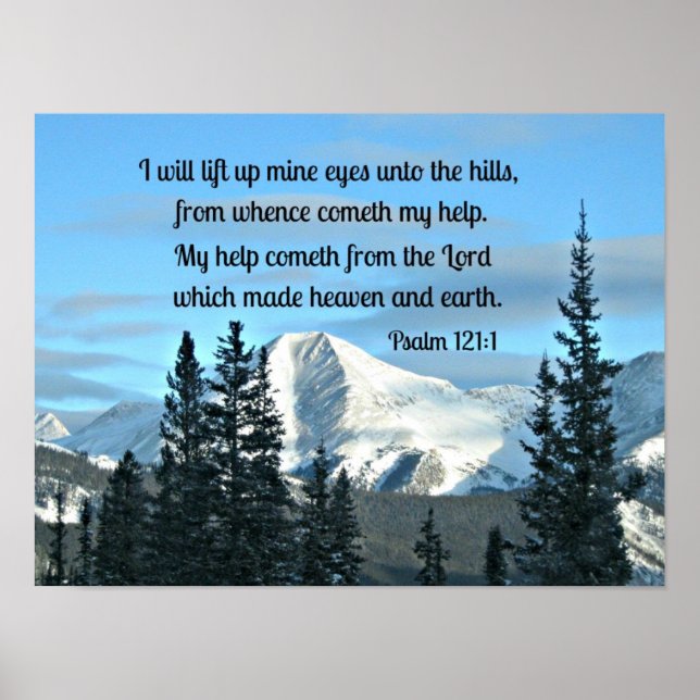 Psalm 121:1 I will lift up mine eyes... Poster (Front)