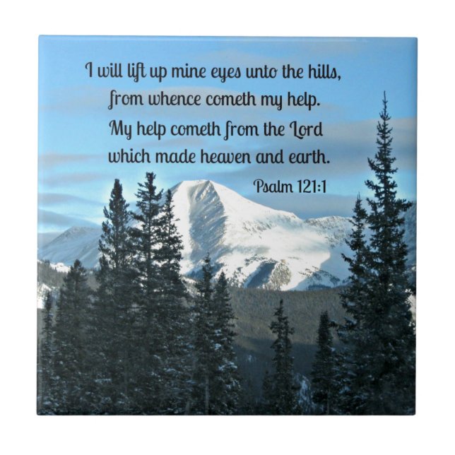Psalm 121:1 I will lift up mine eyes... Tile (Front)