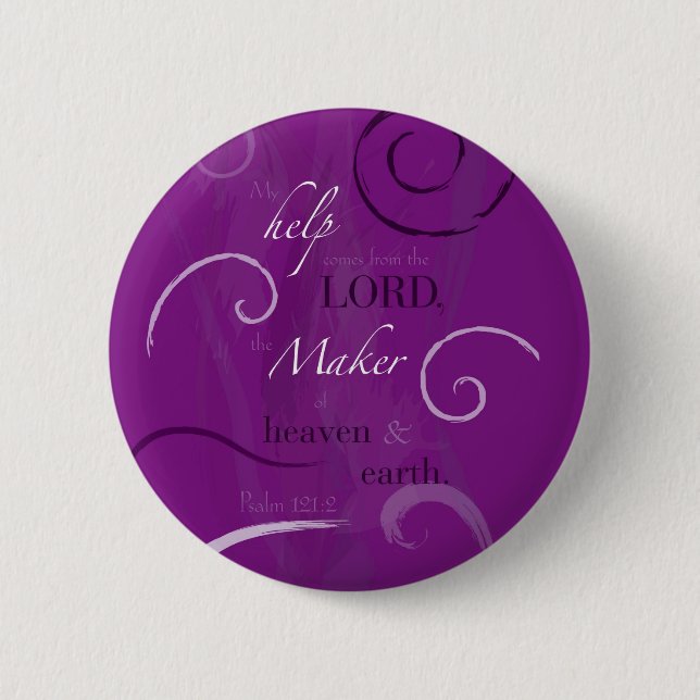 Psalm 121:2 6 cm round badge (Front)