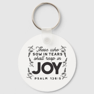 Psalm 126:5 Scripture Typography – Reap in Joy Key Ring
