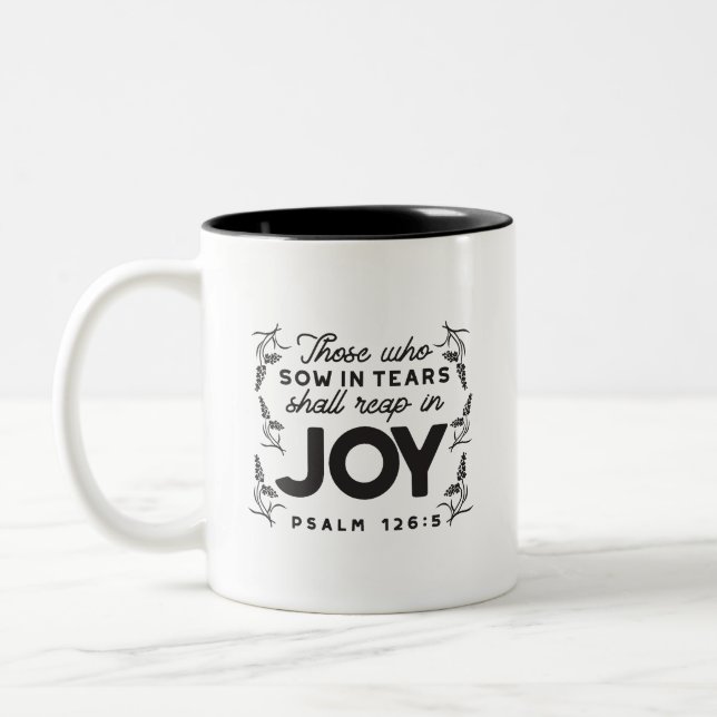 Psalm 126:5 Scripture Typography – Reap in Joy Two-Tone Coffee Mug (Left)