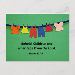 Psalm 127:3 Behold, Children are a heritage... Postcard