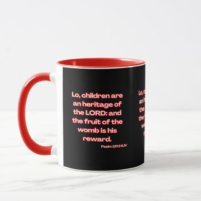 Psalm 127:3 KJV Bible Scripture Two-Tone Mug (Left)