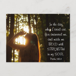 Psalm 138:3 YOU answered me and made me BOLD Postcard