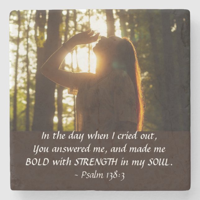Psalm 138:3 YOU answered me and made me BOLD Stone Coaster (Front)