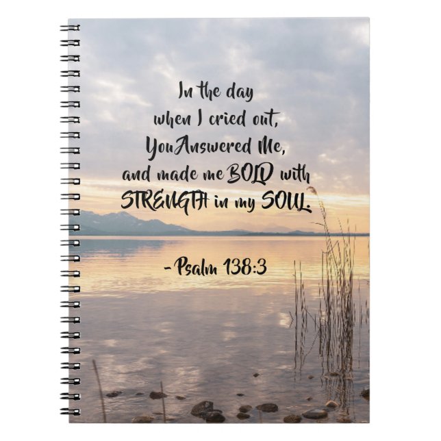 Psalm 138:3 You made me Bold Sunset over Lake Notebook (Front)