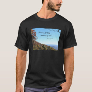 Psalm 139:23 Search me, O God... T-Shirt