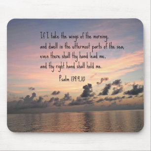 Psalm 139: 9,10 mouse pad