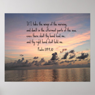 Psalm 139: 9,10 poster