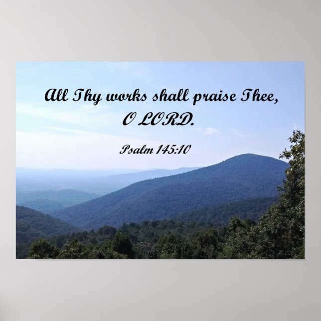 Psalm 145:10 All Thy works shall praise Thee Poster (Front)