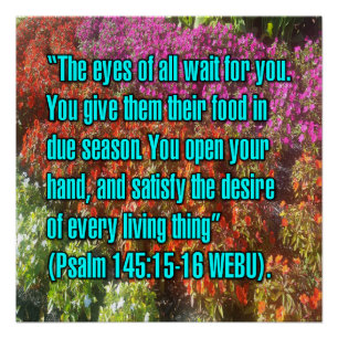 Psalm 145:15-16 WEBU Poster