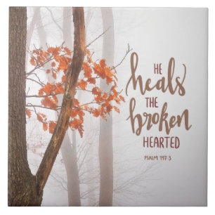 Psalm 147:3 He Heals the Broken Hearted  Ceramic Tile