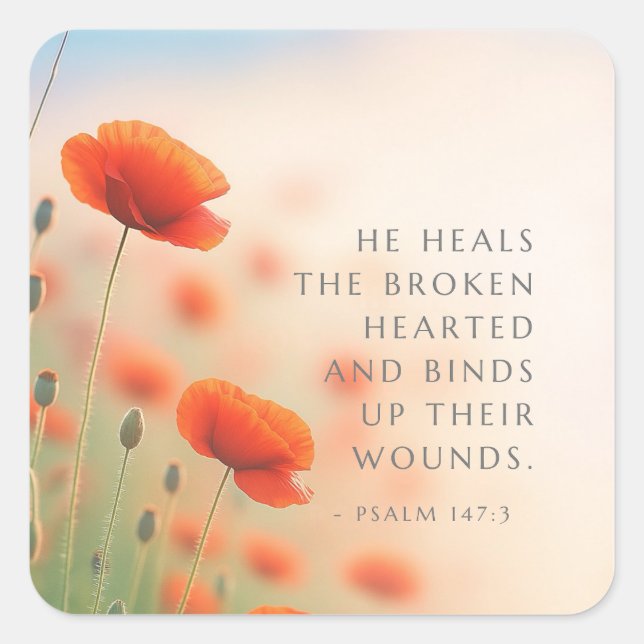 Psalm 147:3 He Heals the Brokenhearted Scripture Square Sticker (Front)