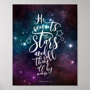 Psalm 147:4 He Counts the Stars Bible Poster