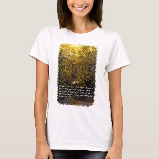 Psalm 16:11 path T-Shirt (Front)