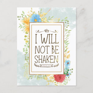Psalm 16 8 I Will Not be Shaken Bible Christian Postcard