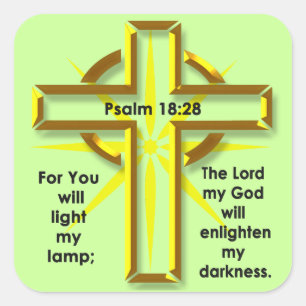 Psalm 18:28 square sticker